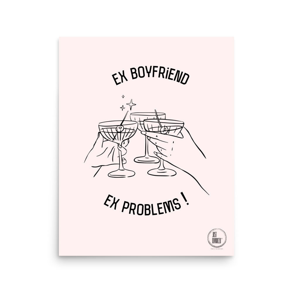 Ex boyfriend, ex problems!